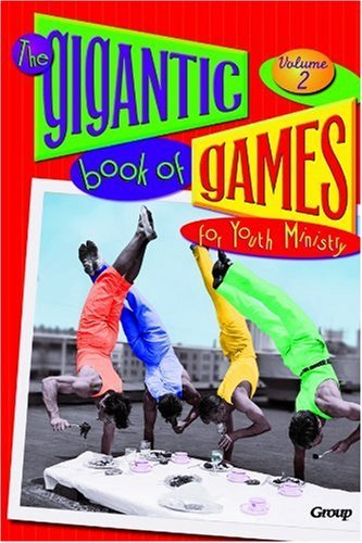 Stock image for The Gigantic Book of Games for Youth Ministry for sale by Books of the Smoky Mountains