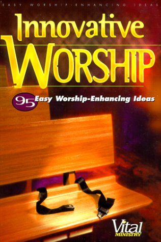 Stock image for Innovative Worship for sale by Wonder Book
