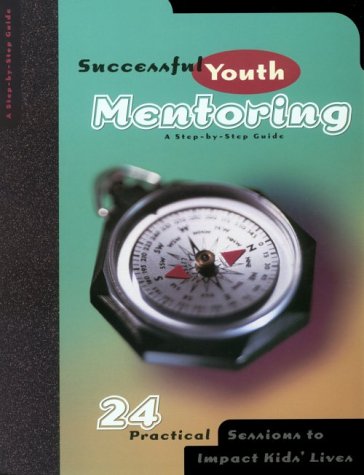 Stock image for Successful Youth Mentoring for sale by Wonder Book