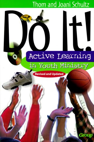Stock image for Do It! : Active Learning in Youth Ministry for sale by Better World Books