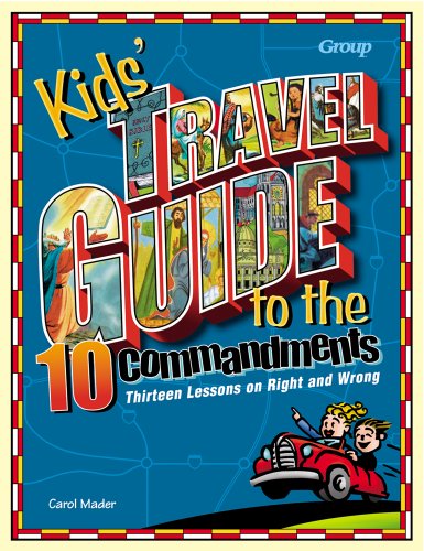 Beispielbild fr Kids' Travel Guide to the Ten Commandments: Thirteen Lessons on Right and Wrong zum Verkauf von ThriftBooks-Atlanta