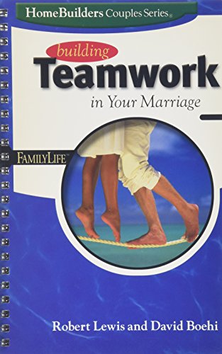 Imagen de archivo de Building Teamwork in Your Marriage (Homebuilders Couples Series) a la venta por SecondSale