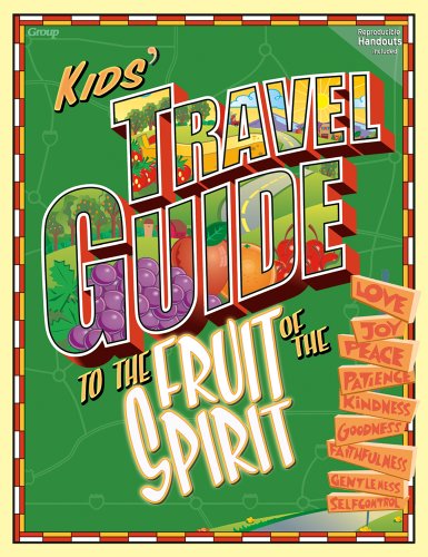 Beispielbild fr KIDS TRAVEL GUIDE TO THE FRUIT OF THE SPIRIT zum Verkauf von WorldofBooks