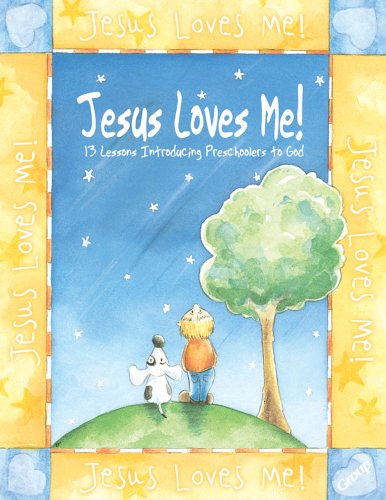 Imagen de archivo de Jesus Loves Me!: 13 Lessons Introducing Preschoolers to God a la venta por SecondSale