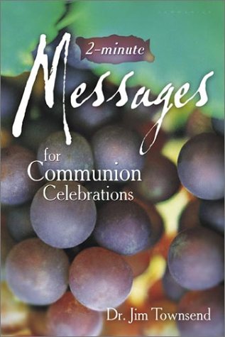 Beispielbild fr Two-Minute Messages for Communion Celebrations zum Verkauf von SecondSale