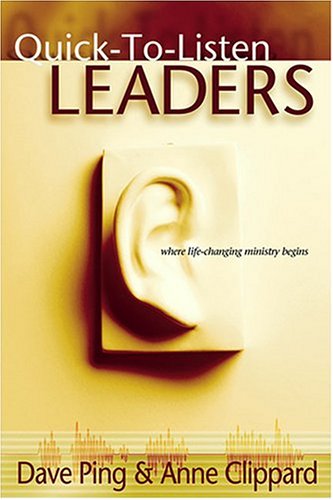 Stock image for Quick-to-listen Leaders: Where Life-changing Ministry Begins for sale by Orion Tech