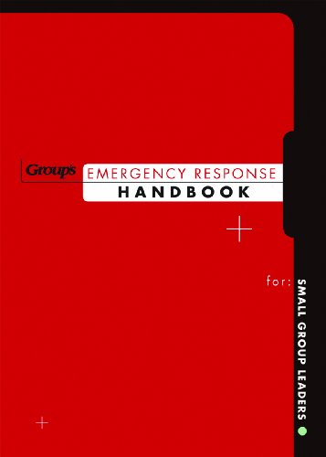 Emergency Response Handbook for Small Group Leaders - Publishing, Group