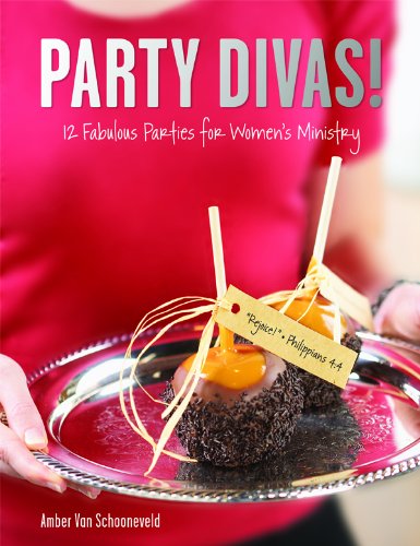 9780764434877: Party Divas!: 12 Fabulous Parties for Women's Ministry