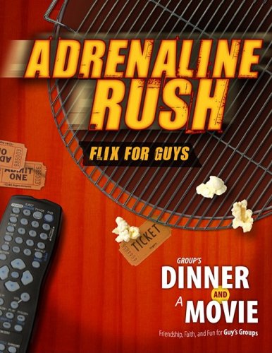 Imagen de archivo de ADRENALINE RUSH DINNER AND A MOVIE: Flix for Guys a la venta por WorldofBooks