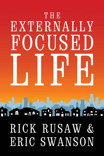 Stock image for The Externally Focused Life for sale by Better World Books