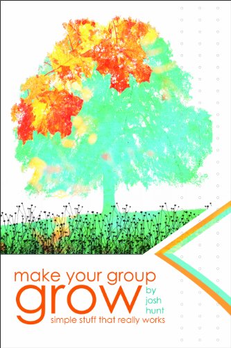 Beispielbild fr Make Your Group Grow: Simple Stuff That Really Works zum Verkauf von Wonder Book