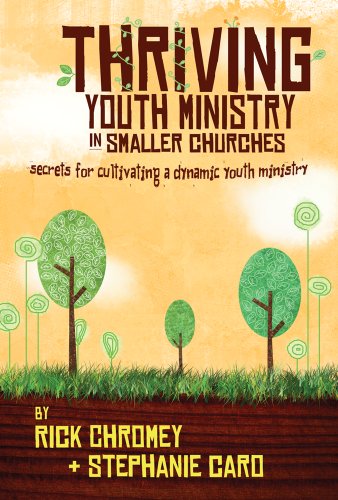 Beispielbild fr Thriving Youth Ministry in Smaller Churches: Secrets for Cultivating a Dynamic Youth Ministry zum Verkauf von BooksRun