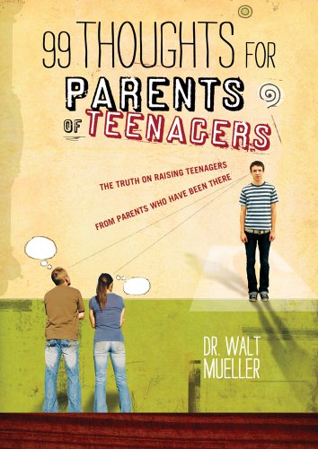 Beispielbild fr 99 Thoughts for Parents of Teenagers zum Verkauf von SecondSale