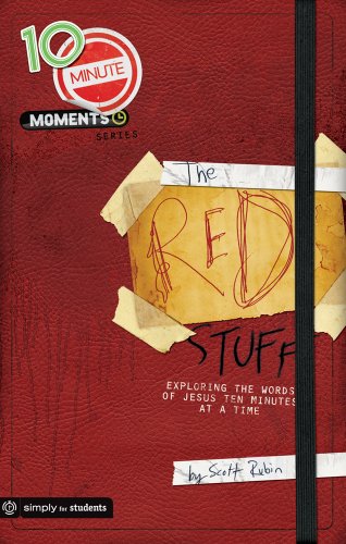 Stock image for The Red Stuff: Exploring the Words of Jesus Ten Minutes at a Time (10-Minute Moments) for sale by SecondSale