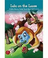 Stock image for Lulu on the Loose: A Bible Memory Buddy Book about Self-Control for sale by ThriftBooks-Dallas