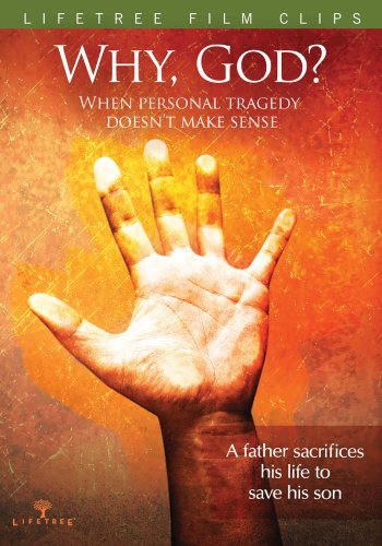 Stock image for Why, God?: When Personal Tragedy Doesn't Make Sense (Lifetree Film Clips) for sale by SecondSale