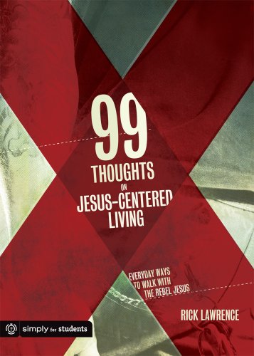 Stock image for 99 Thoughts on Jesus-Centered Living for sale by Orion Tech
