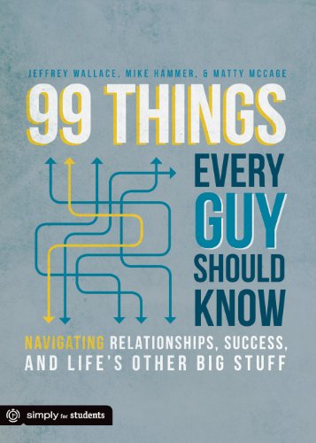 Imagen de archivo de 99 Things Every Guy Should Know: Navigating Relationships, Success, and Life's Other Big Stuff a la venta por Gulf Coast Books