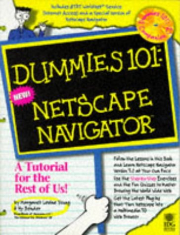 Dummies 101: Netscape Navigator (For Dummies) (9780764500343) by Young, Margaret Levine; Bender, Hy