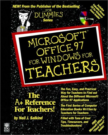 Microsoft Office 97 for Windows For Teachers (For Dummies) (9780764500824) by Salkind, Neil J.