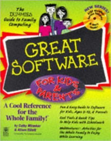 9780764500992: Great Software for Kids and Parents (Dummies Guide to Family Computing)