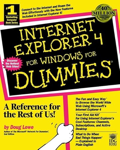 Internet Explorer 4 For Windows? For Dummies? (9780764501210) by Lowe, Doug