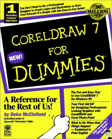 Imagen de archivo de CorelDRAW 7 for Dummies a la venta por ThriftBooks-Atlanta