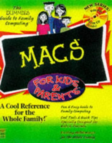 Beispielbild fr Macs for Kids and Parents (Dummies Guide to Family Computing) zum Verkauf von HPB-Red