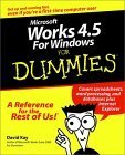 9780764502316: Microsoft Works 4.5 for Windows For Dummies