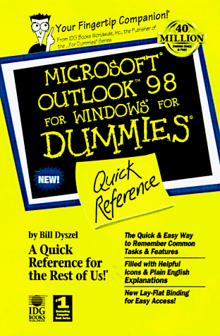 Microsoft Outlook 98 for Windows for Dummies: Quick Reference (9780764503948) by Dyszel, Bill