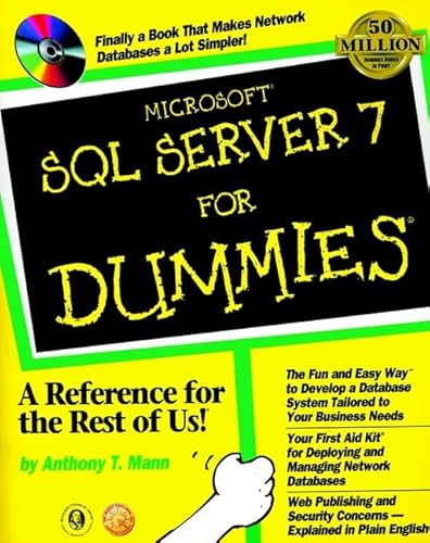 Imagen de archivo de Microsoft SQL Server 7 For Dummies (For Dummies Series) a la venta por SecondSale