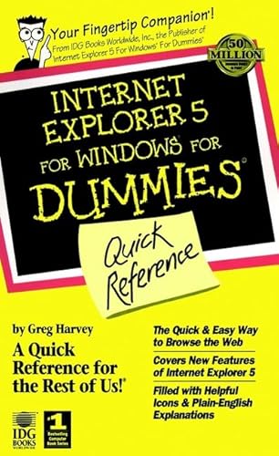 Internet Explorer 5 For Windows For Dummies Quick Reference (9780764504563) by Harvey, Greg