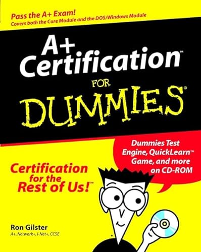 A+ Certification for Dummies (with CD)