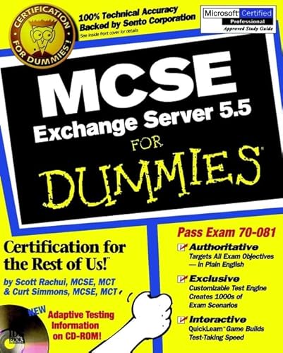 MCSE Exchange Server 5.5 For Dummies? (9780764504815) by Rachui, Scott; Simmons, Curt