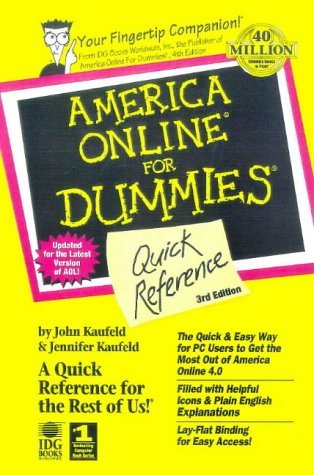 America Online For Dummies Quick Reference (9780764505034) by Kaufeld, John; Kaufeld, Jennifer
