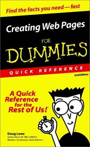 Beispielbild fr Creating Web Pages for Dummies Quick Reference: A Quick Reference for the Rest of Us! zum Verkauf von Wonder Book