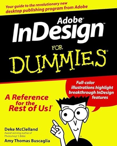 Adobe InDesign For Dummies (9780764505997) by McClelland, Deke; Thomas Buscaglia, Amy