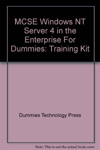 Stock image for MCSE Windows NT Server 4 in the Enterprise for Dummies Training Kit for sale by Unique Books For You