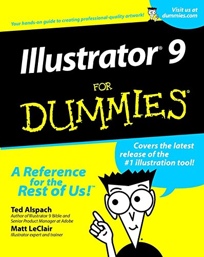 Imagen de archivo de Illustrator 9 for Dummies a la venta por Better World Books