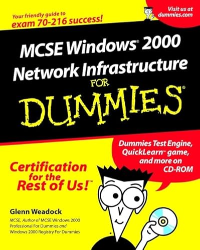 Imagen de archivo de MCSE Windows 2000 Network Infrastructure For Dummies a la venta por HPB Inc.