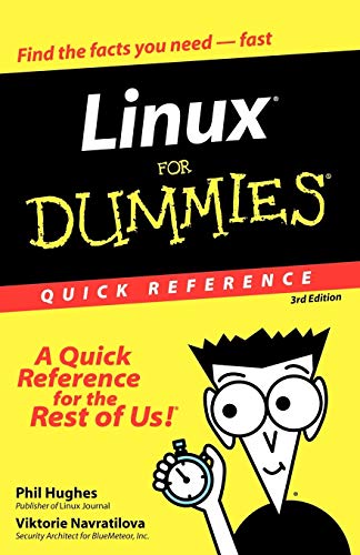 Linux For Dummies Quick Ref 3e (9780764507601) by Hughes, Phil