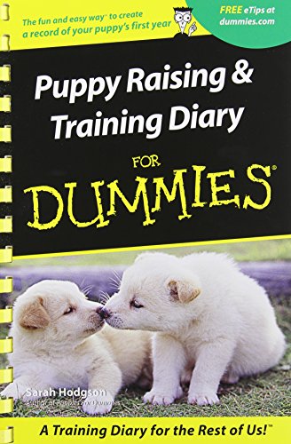 Beispielbild fr Puppy Raising & Training Diary for Dummies zum Verkauf von Wonder Book