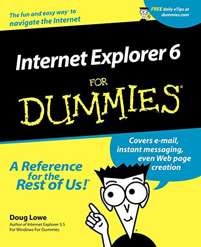 Beispielbild fr Internet Explorer 6 for Dummies zum Verkauf von ThriftBooks-Dallas