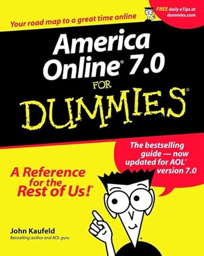 America Online 7.0 For Dummies (9780764516245) by Kaufeld, John