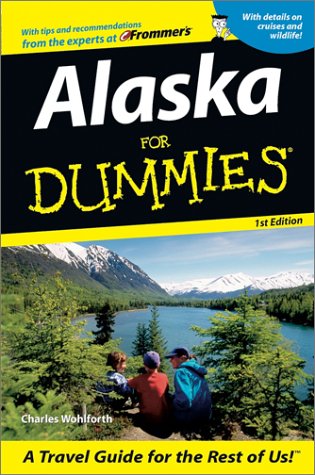 Beispielbild fr Alaska For Dummies (Dummies Travel) zum Verkauf von Wonder Book