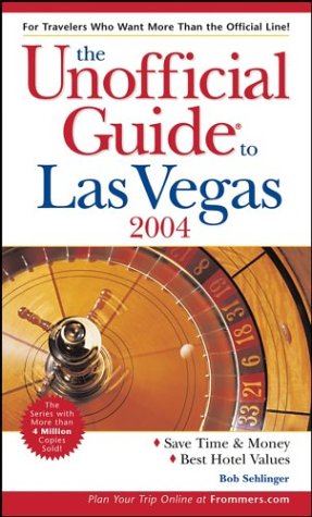 Beispielbild fr The Unofficial Guide to Las Vegas 2004 (Unofficial Guides) zum Verkauf von Wonder Book