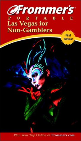 Beispielbild fr Frommer's Portable Las Vegas for Non-Gamblers zum Verkauf von Wonder Book