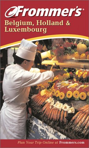 Stock image for Frommer's Belgium, Holland and Luxembourg (Frommer's Complete Guides) for sale by Wonder Book