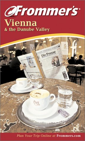 9780764524363: Frommer's Vienna and the Danube Valley [Idioma Ingls]