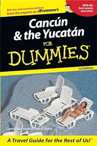 9780764524370: Cancun and the Yucatan For Dummies